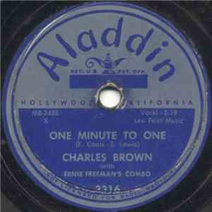 Charles Brown With Ernie Freeman's Combo - One Minute To One / Please Don't Drive Me Away download mp3 flac