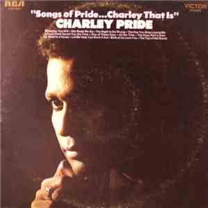 Charley Pride - "Songs Of Pride...Charley That Is" download mp3 flac