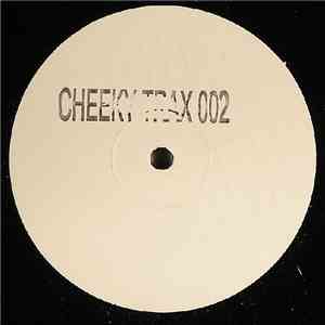 Cheeky Trax - Cheeky Trax 002 download free