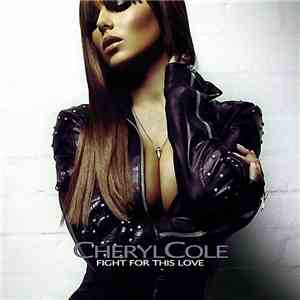 Cheryl Cole - Fight For This Love (Remixes) download mp3 flac