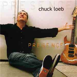 Chuck Loeb - Presence download free