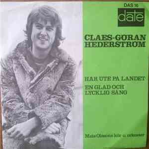 Claes-Göran Hederström - Här Ute På Landet / En Glad Och Lycklig Sång download mp3 flac