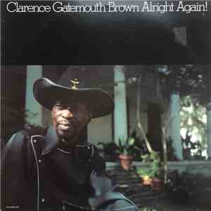 Clarence Gatemouth Brown - Alright Again! download mp3 flac