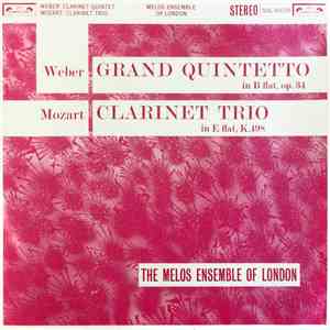 C.M. von Weber, W.A. Mozart, Melos Ensemble Of London - Grand Quintetto In B Flat / Trio In E Flat (Kegelstatt Trio) download mp3 flac