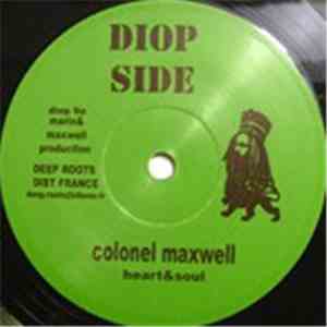 Colonel Maxwell - Heart & Soul download free