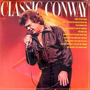 Conway Twitty - Classic Conway download free