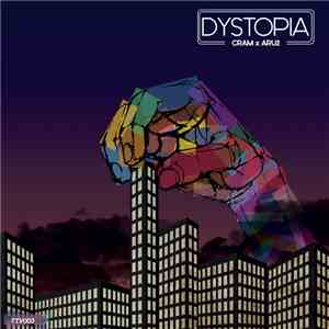 Cram  x Aru2 - Dystopia download free