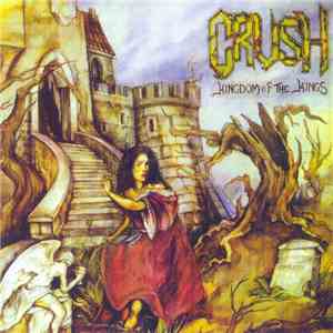 Crush  - Kingdom Of The Kings download free