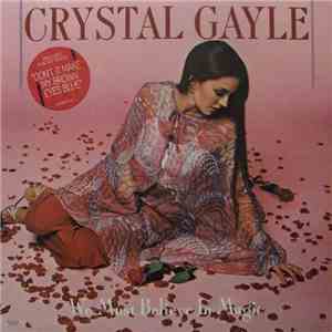 Crystal Gayle - We Must Believe In Magic download mp3 flac