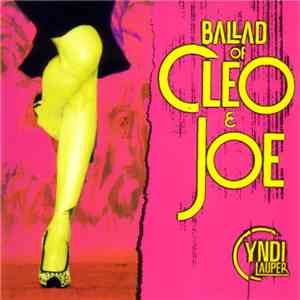 Cyndi Lauper - Ballad Of Cleo & Joe download mp3 flac