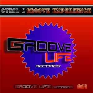 Cyril C - Groove Experience download free