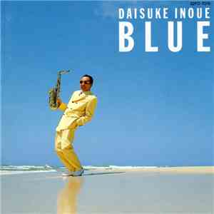 Daisuke Inoue - Blue download free