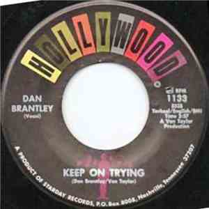 Dan Brantley - Keep On Trying / I'm So Lonely download mp3 flac