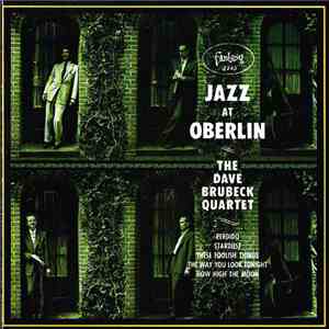 Dave Brubeck Quartet - Jazz At Oberlin download free