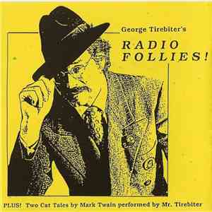 David Ossman - George Tirebiter's Radio Follies! download free