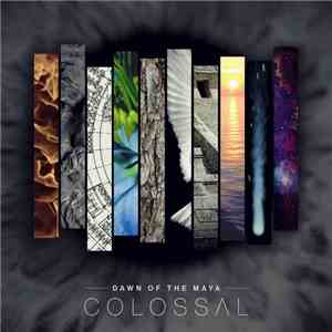 Dawn Of The Maya - Colossal download free
