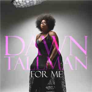 Dawn Tallman - For Me download mp3 flac
