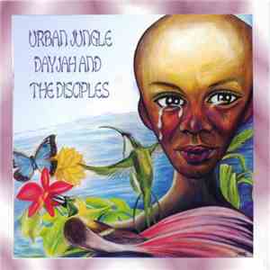 Dayjah And The Disciples  - Urban Jungle download free