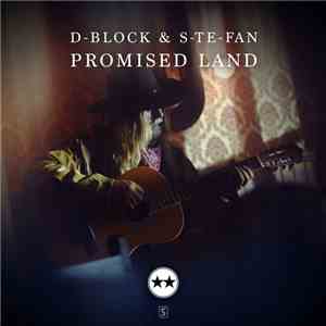 D-Block & S-te-Fan - Promised Land download mp3 flac