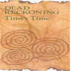 Dead Reckoning  - Time's Time download mp3 flac