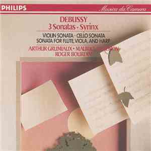Debussy - Arthur Grumiaux, Maurice Gendron, Roger Bourdin - 3 Sonatas, Syrinx download mp3 flac