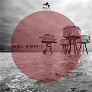 Deep Spelle - Groove With It EP download free