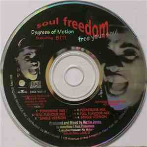 Degrees Of Motion Featuring Biti - Soul Freedom (Free Your Soul) download mp3 flac