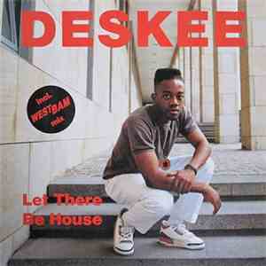Deskee - Let There Be House download free
