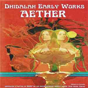 Dhidalah - Aether - Early Works download free