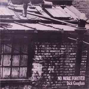 Dick Gaughan - No More Forever download mp3 flac