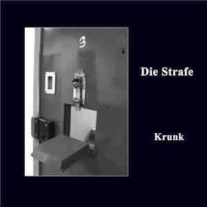 Die Strafe - Krunk download free