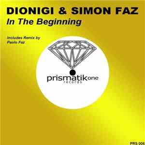 Dionigi & Simon Faz - In The Beginning download mp3 flac