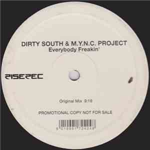Dirty South  & M.Y.N.C. Project - Everybody Freakin' download mp3 flac