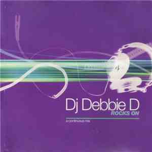 DJ Debbie D - Rocks On download mp3 flac