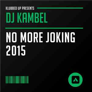 DJ Kambel - No More Joking 2015 download free