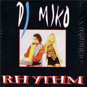 DJ Miko - Rhythm download mp3 flac