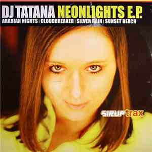 DJ Tatana - Neonlights E.P. download free