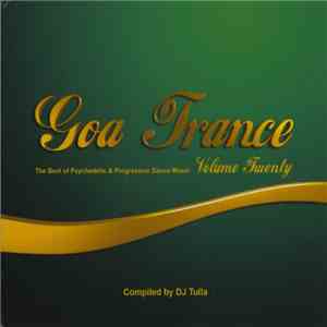 DJ Tulla - Goa Trance Volume Twenty download free