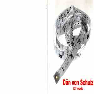 Dän Von Schulz - 12" Music download mp3 flac
