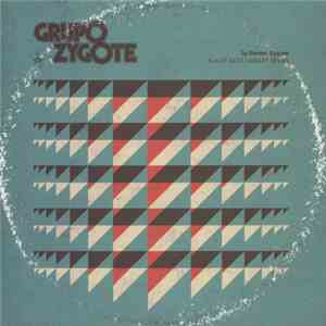 Doctor Zygote - Grupo Zygote download free
