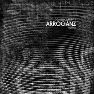 Dominik Stuppy - Arroganz download free
