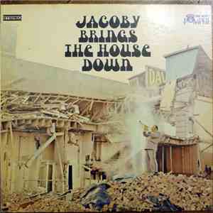 Don "Jake" Jacoby - Jacoby Brings The House Down download free