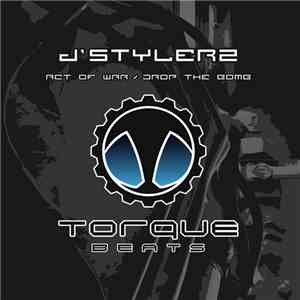 d'Stylerz - Act Of War / Drop The Bomb download mp3 flac