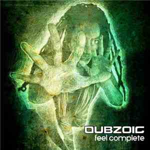 Dubzoic - Feel Complete download mp3 flac