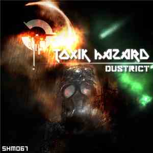 Dustrict - Toxik Hazard download free