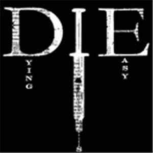 Dying Is Easy - D!E download mp3 flac