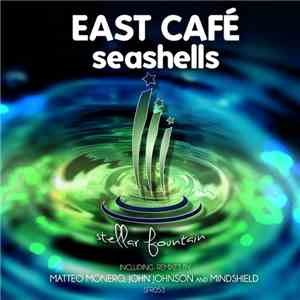 East Café - Seashells download mp3 flac
