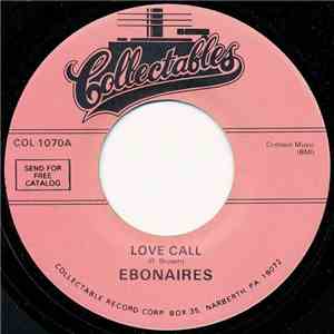 Ebonaires - Love Call / Somewhere In My Heart download mp3 flac