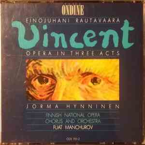 Einojuhani Rautavaara, Jorma Hynninen, Finnish National Opera Chorus And Orchestra, Fuat Manchurov - Vincent download mp3 flac