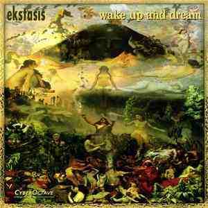 Ekstasis - Wake Up And Dream download mp3 flac
